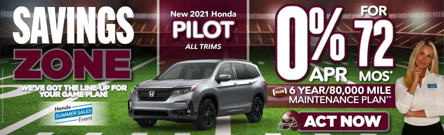 New 2021 Honda Pilot All Trims - 0% APR for 72 months - Act Now