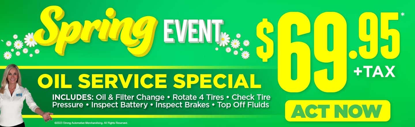 Oil Service Special $69.95* | Act Now