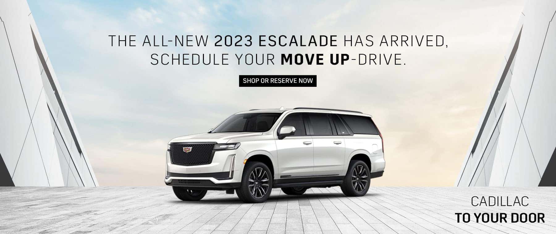 The all-new 2023 Escalade has arrived. Schedule your move up-drive.