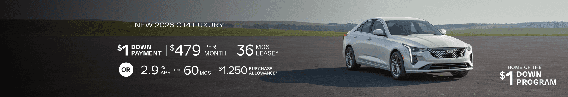 New 2026 CT4 Luxury, $479 for 36 mo lease with $1 Down -or- purchase and 2.9% APR for 60 months + receive $1,250 Purchase Allowance