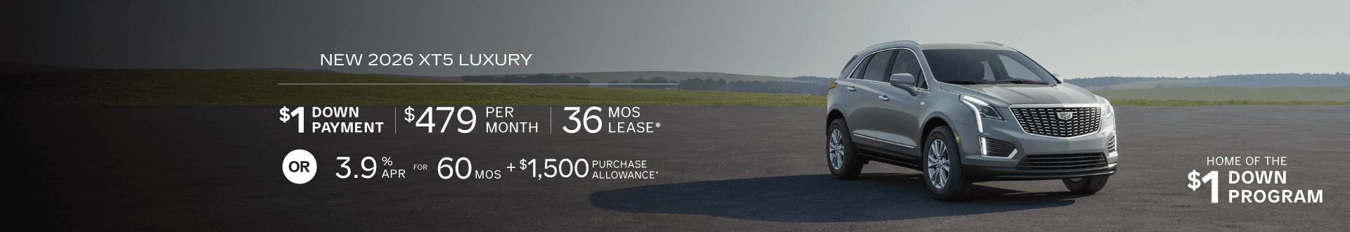 New 2026 XT5 Luxury, $479 for 36 mo lease with $1 Down -or- purchase and choose 3.9% APR + $1500 Purchase Allowance   