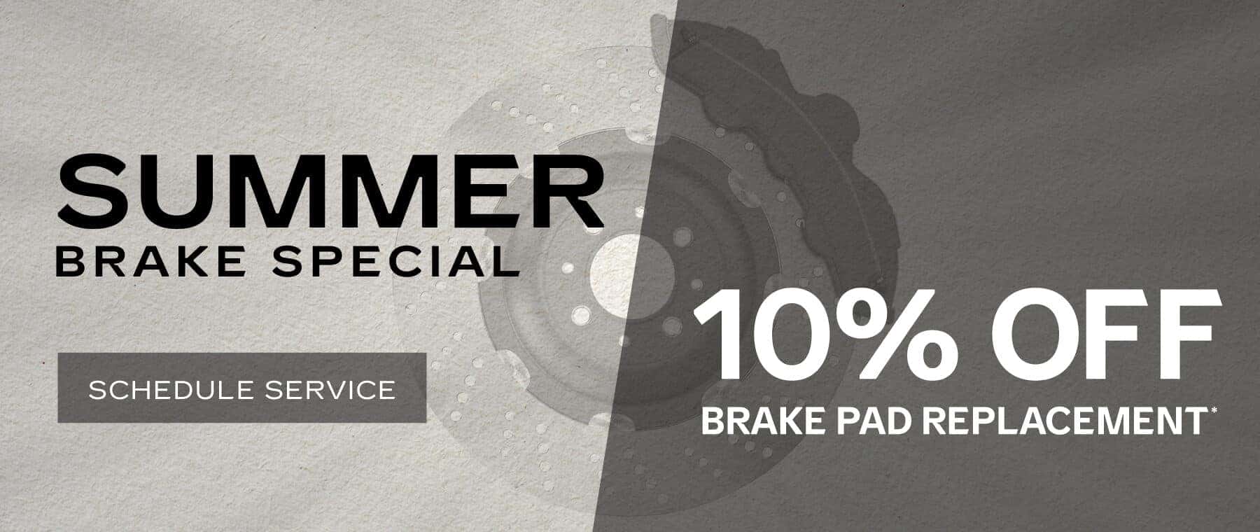 Summer Break Special | 10% Off Brake Pad Replacement