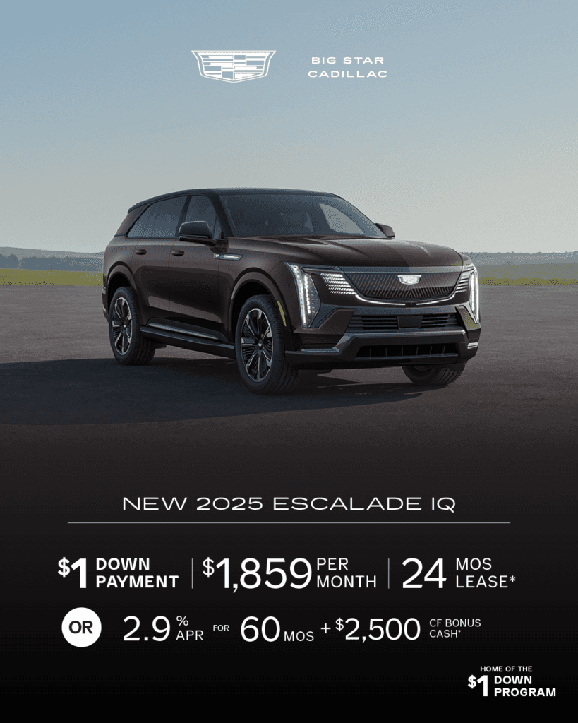 Lease a New 2025 Escalade IQ, Enjoy 2.9% APR for 60 months + $2,500 CF Bonus Cash or Drive for $1859 mo for 24 mo lease with $1 Down