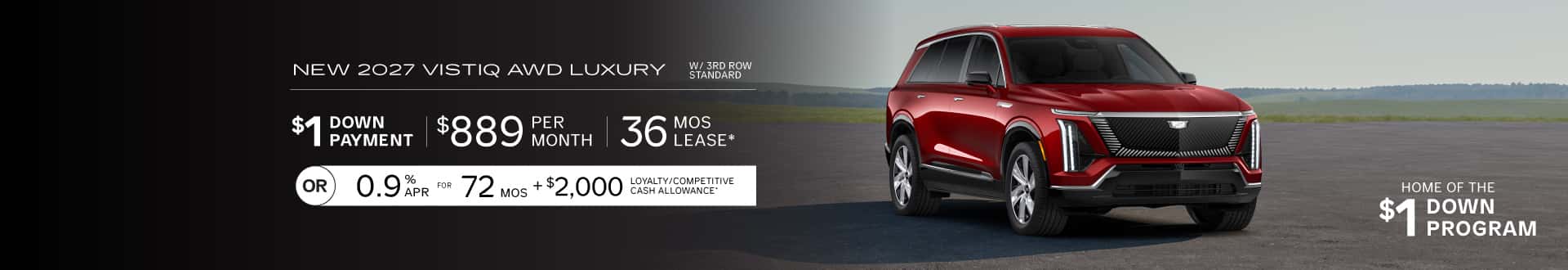 New 2027 VISTIQ AWD Luxury w/3rd Row Standard, $889 mo for 36 mo lease with $1 Down -or- purchase and receive 0.9% APR for 72 months + $2,000 Loyalty/Competitive Cash Allowance