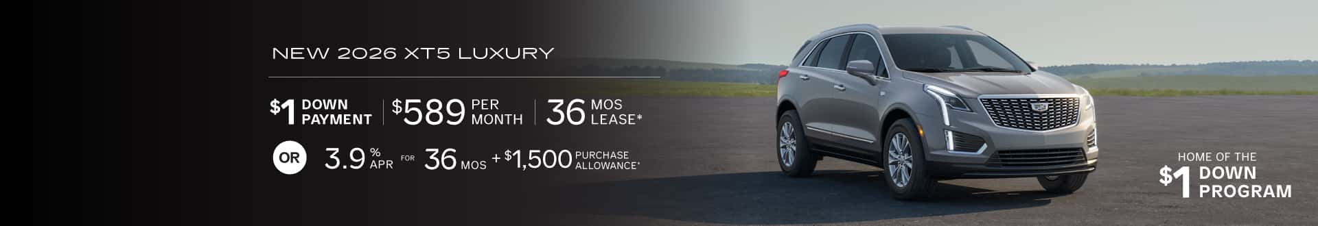 New 2026 XT5 Luxury, $589 for 36 mo lease with $1 Down -or- purchase and choose 3.9% APR + $1,500 Purchase Allowance