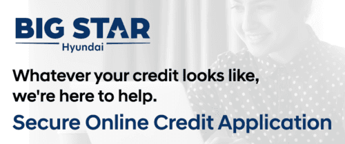 Apply for Auto Financing in Friendswood | Big Star Hyundai