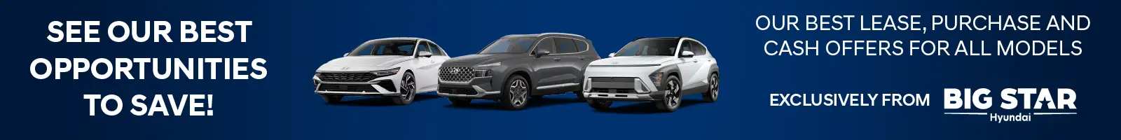 213 New Hyundai Vehicles in Stock | Big Star Hyundai