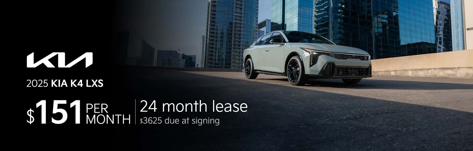 Lease Offer: 2025 K4 LXS $151 month for 24 months $3625 due at signing