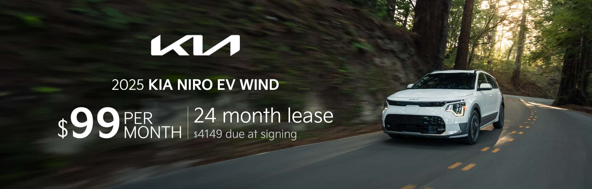 2025 Niro EV Wind $99 month for 24 months $4149 due at signing
