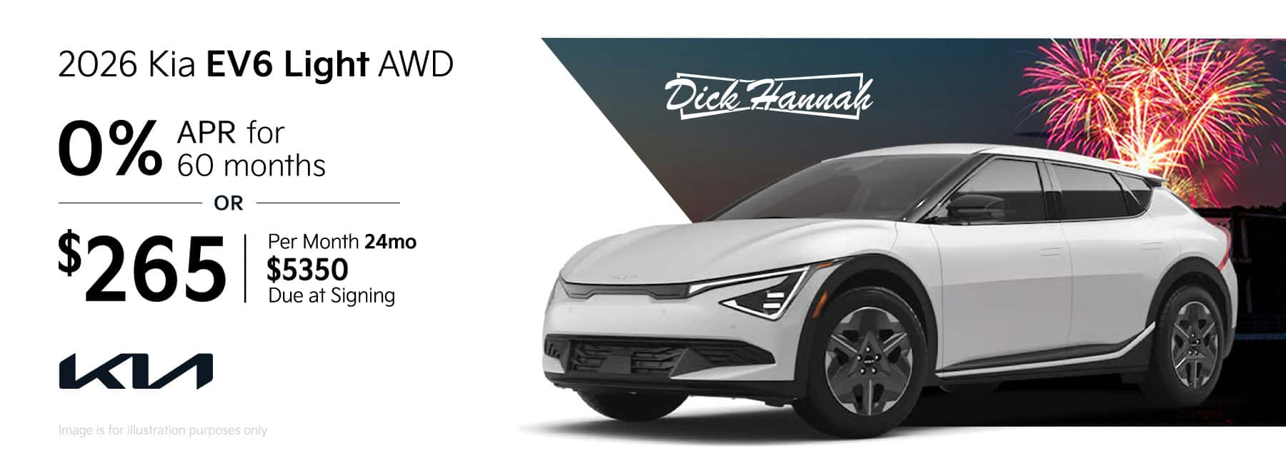 2026 Kia EV6 Light AWD 0% APR 60 months - OR - Lease Offer: 2026 Kia EV6 Light AWD $265 months for 24 months $5350 due at signing