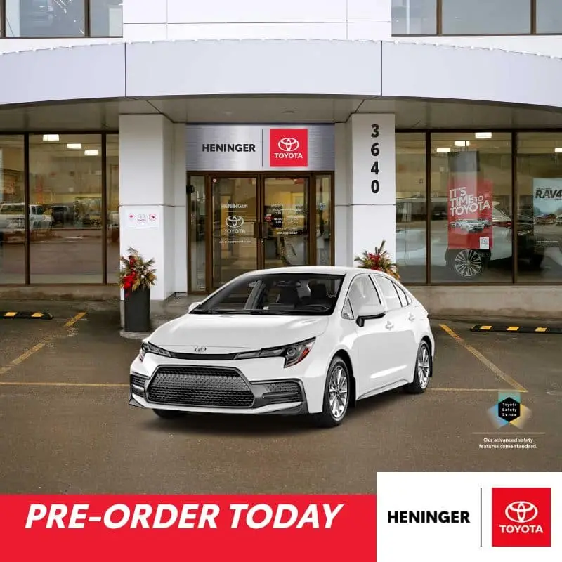 Pre Order Your Toyota Today Heninger Toyota Calgary Alberta   COROLLA 