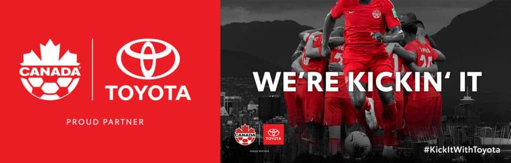 FIFA World Cup; Canada; Kick it with Toyota