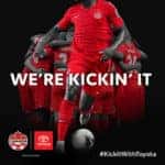 FIFA World Cup; Canada; Kick it with Toyota