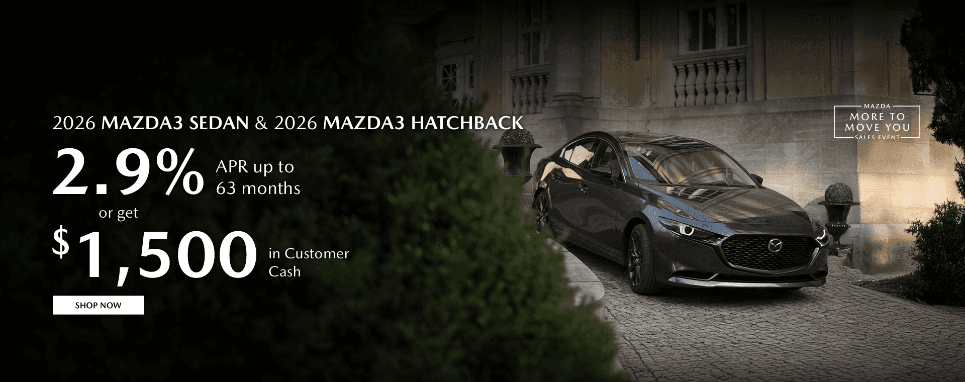 2026 MAZDA3 Sedan + 2026 MAZDA3 Hatchback