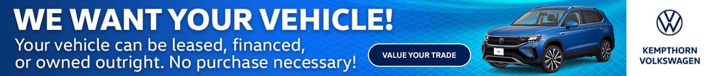We Want Your Vehicle!