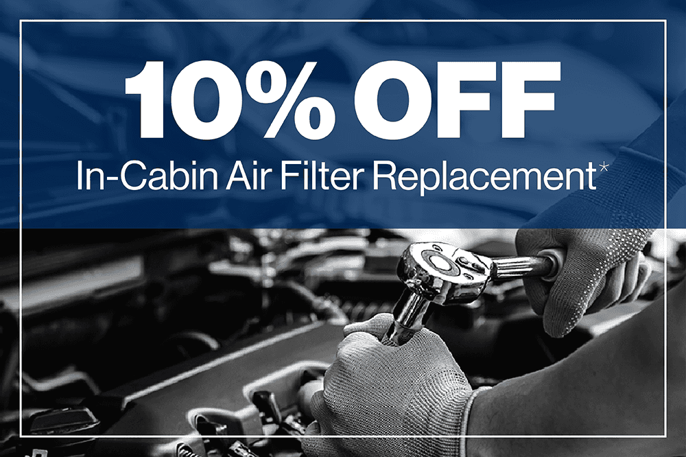 10% Off In-Cabin Air Filter Replacement