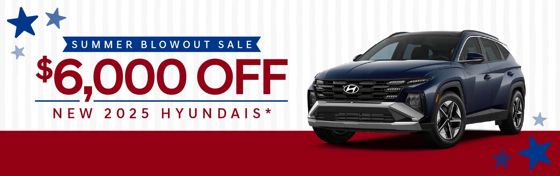 $6,000 off New 2025 Hyundai's