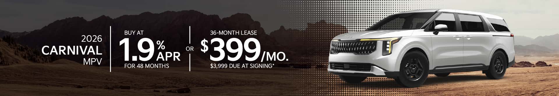2026 Kia Carnival MPV: 1.9% APR for 48 months or Lease for $399/month for 36 months*