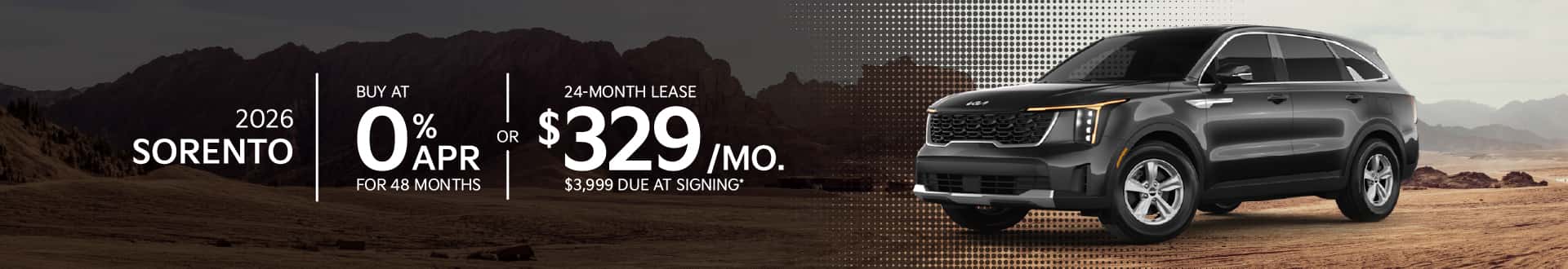 2026 Kia Sorento: 0% APR for 48 months or Lease for $329/month for 24 months*
