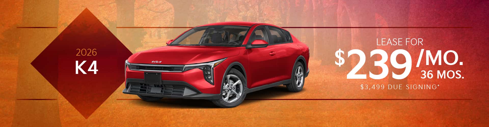 2026 Kia K4: Lease for $239/month for 36 months*
