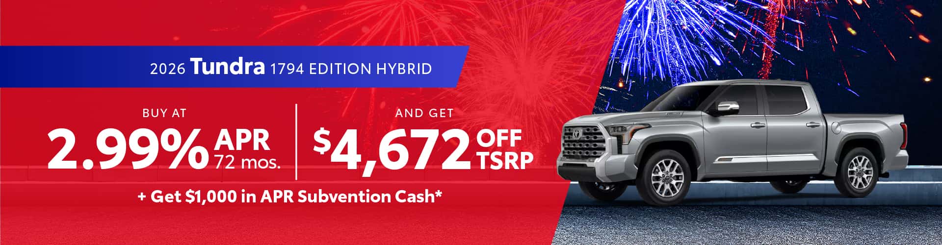 2026 Tundra 1794 Edition Hybrid: Get $4,672 off MSRP and Get $1,000 in APR Subvention Cash
