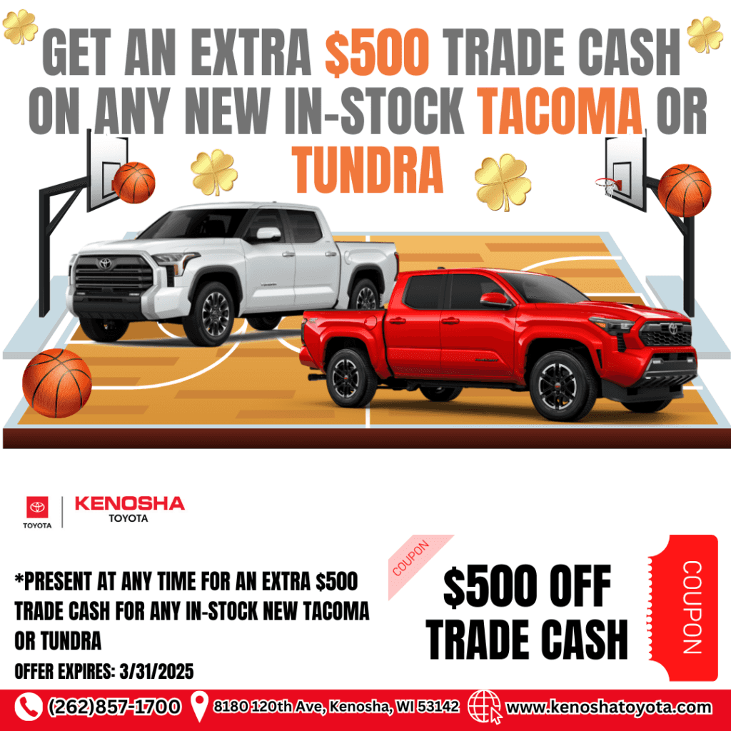Extra $500 Trade Cash For Any New In-Stock Tacoma & Tundra