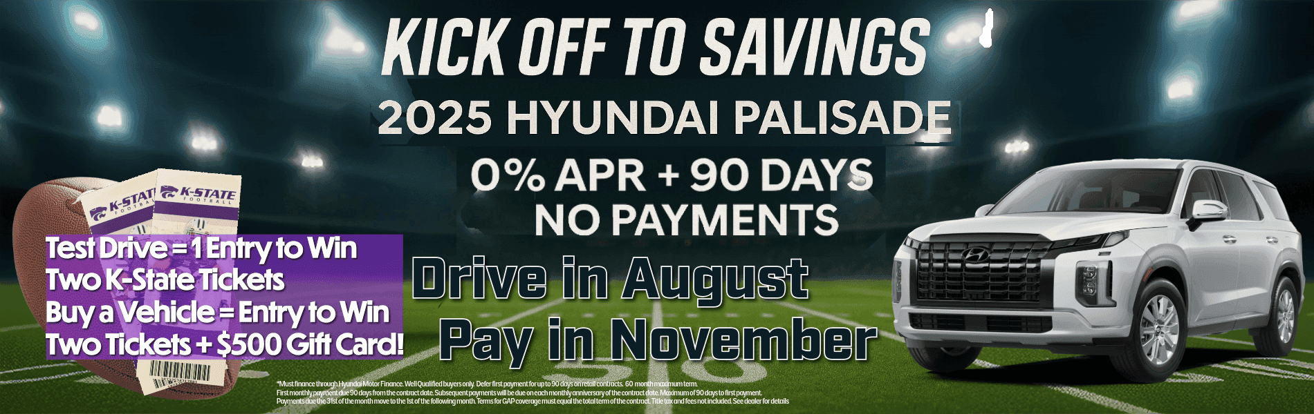No payments for 90 days and 0 Interest on 2025 Hyundai Palisade