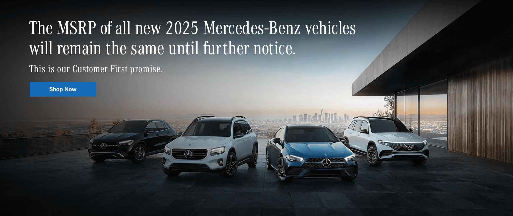 The MSRP of all new 2025 Mercedes-Benz vehicles will remain the same until further notice.