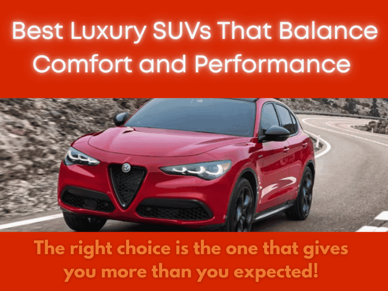 Comfort and Performance SUVs