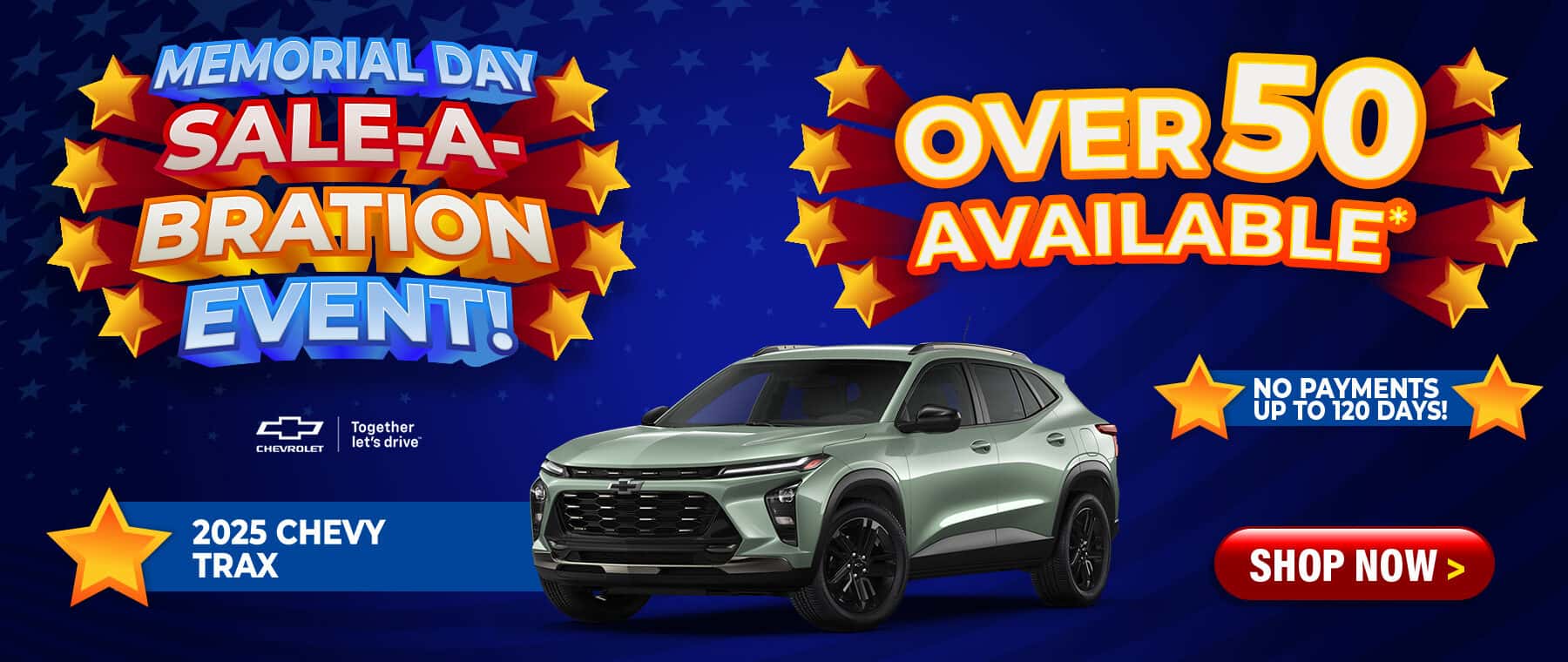 2025 Chevy Trax - over 50 available! Up to 120 days to first payment