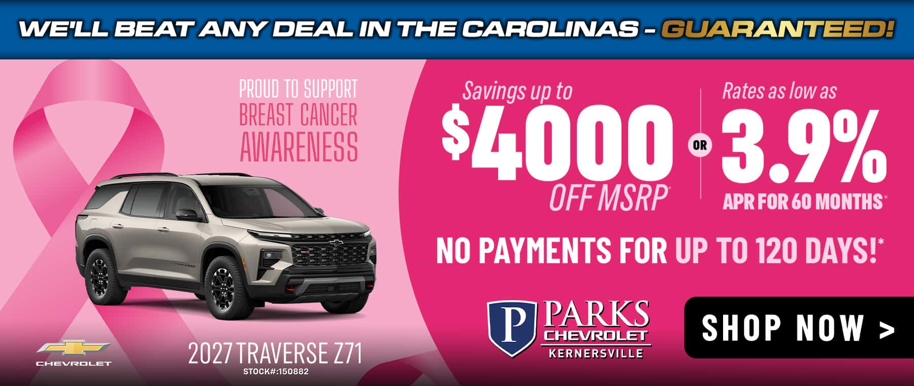 Up to $4,000 off MSRP Rates as low as 3.90% up to 60 Months No payments for up to 120 days