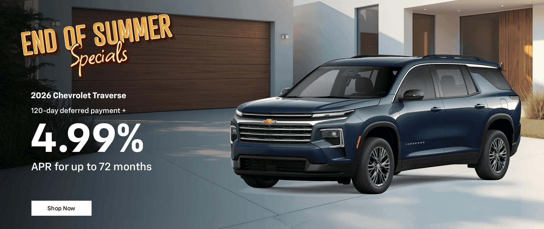 2026 Chevrolet Traverse Subtext 120-day deferred payment + 4.99% APR for up to 72 months
