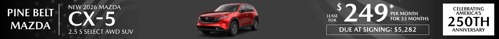 New 2026 Mazda CX-5 lease for $249 per month for 33 months with $5,282 due at signing
