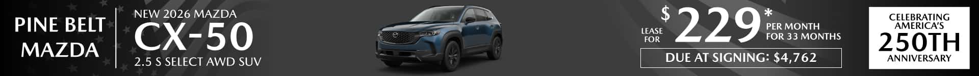 New 2026 Mazda CX-50 lease for $229 per month for 33 months with $4,762 due at signing