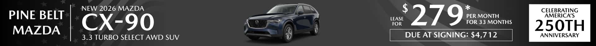 New 2026 Mazda CX-90 lease for $279 per month for 33 months with $4,712 due at signing