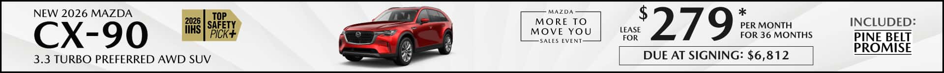 New 2026 Mazda CX-90 lease for $279 per month for 36 months with $6,812 due at signing