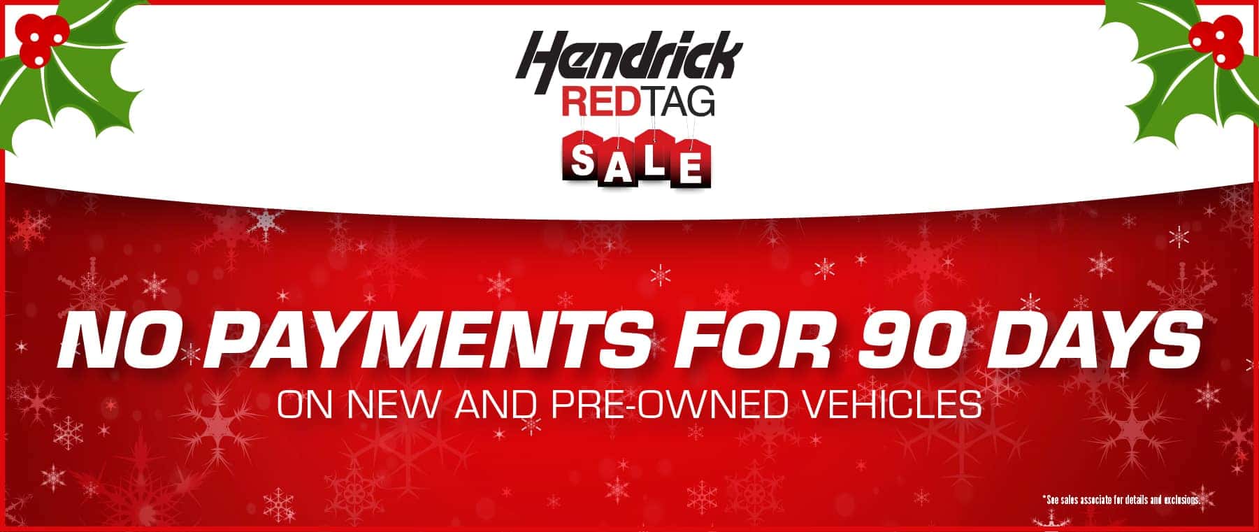 No payments for 90 days on new and pre-owned vehicles