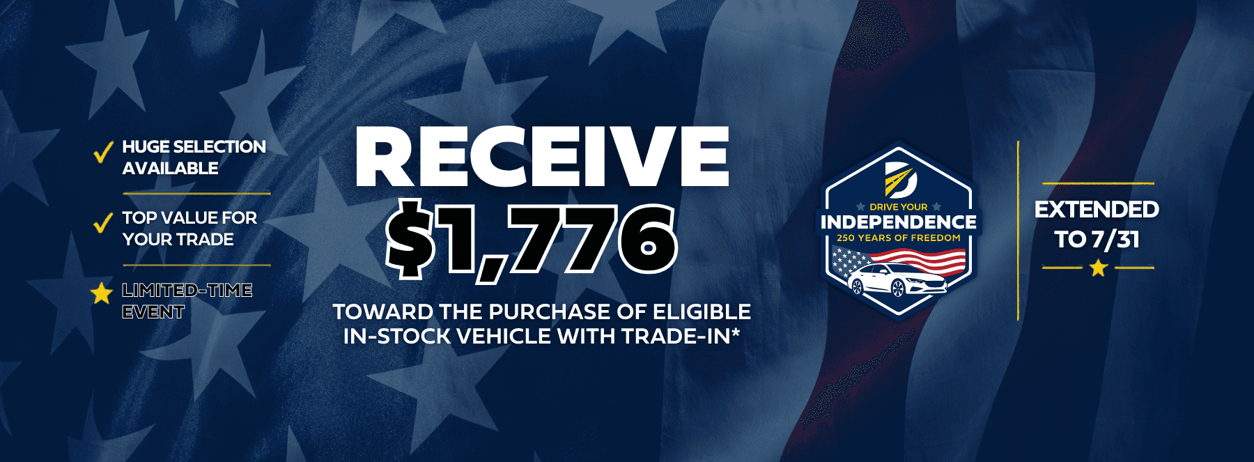 Drive your Independence - Trade in 1776 offer
